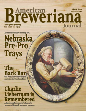 American Breweriana Journal, Number 249