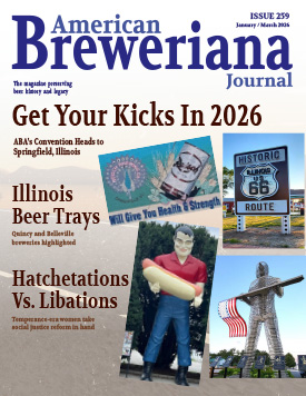 American Breweriana Journal, Number 259